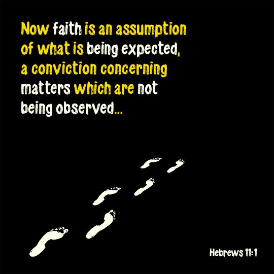 Hebrews 11:1 - Now faith is an assumption - The "faith" chapter of the Bible - Heaven's View Ministry