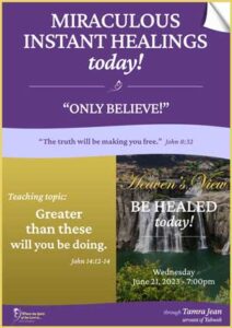 Be Healed today - LIVE Broadcast through Tamra Jean - June 21st 2023 - Transcript Front Cover - Heavens View Ministry - MIRACULOUS INSTANT HEALINGS