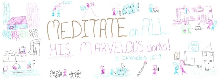 1 Chronicles 16:9 - Meditate on ALL His Marvelous Works - SCRIPTURE INSPIRATIONS at Heaven's View Ministry - by Tamra Jean