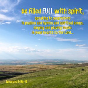 Ephesians 5:18b-19 - SING psalms and hymns and spiritual songs in your hearts to the Lord - Scripture Inspirations Quote