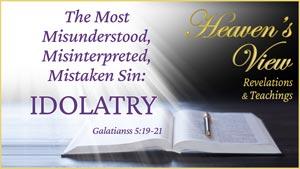 THUMBNAIL-Idolatry-Preaching-Heavens_View-(300px by Q50)