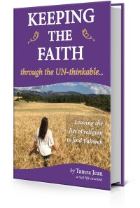 KEEPING THE FAITH through the UN-thinkable - 3D Paperback - Leaving the lies of religion to find Yahweh - Heaven's View Ministry
